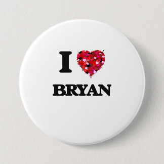 I Love Bryan 3 Inch Round Button