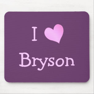 I Love Bryson Mouse Pad