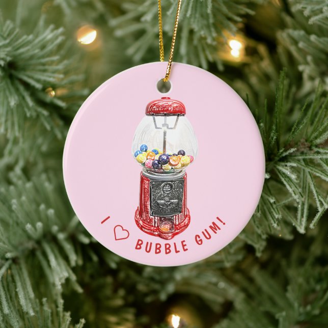 I Love Bubble Gum  Ceramic Ornament (Tree)