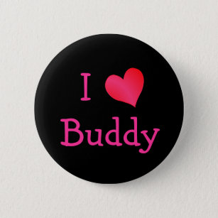 I Love Buddy 2 Inch Round Button