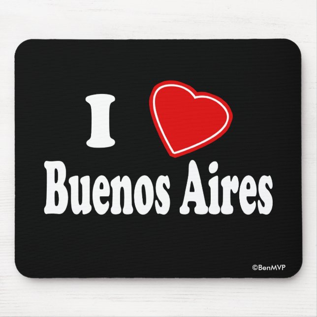 I Love Buenos Aires Mouse Pad (Front)