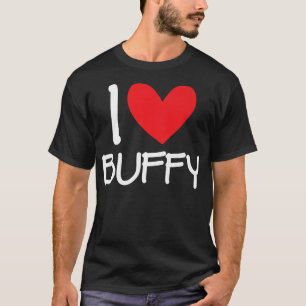 I Love Buffy Name Heart Personalized Men Guy BFF F T-Shirt