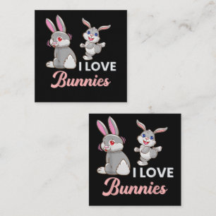 I Love Bunnies Funny Easter Day Rabbit Enclosure Card