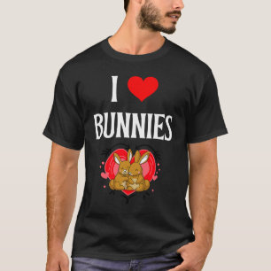 I Love Bunnies I Heart Bunnies Rabbits Bunny Rabbi T-Shirt