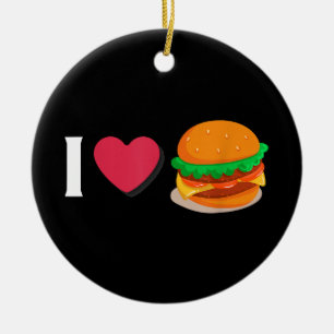 I Love Burger Cheeseburger Unhealthy Eating  Ceramic Ornament