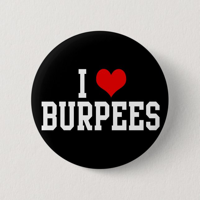 I Love Burpees, Fitness 2 Inch Round Button (Front)