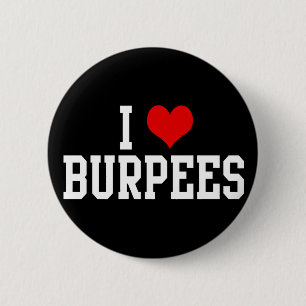 I Love Burpees, Fitness 2 Inch Round Button