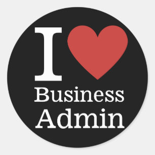 I ❤️ Love Business Admin College Faculty/Students Classic Round Sticker