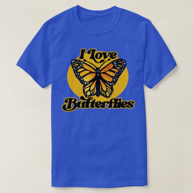 I love butterflies1 T-Shirt (Design Front)
