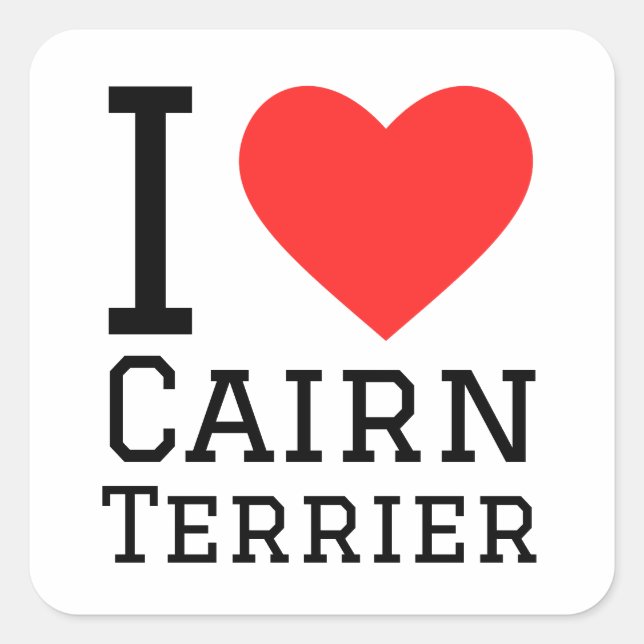 I love cairn terrier square sticker (Front)