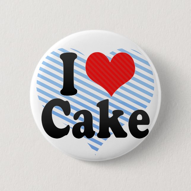 I Love Cake 2 Inch Round Button (Front)