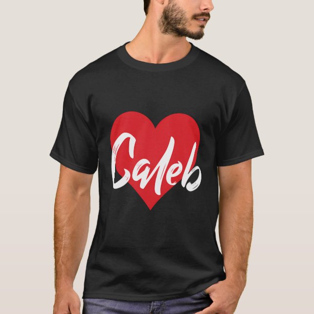 I Love Caleb First Name Tshirt I Heart Named (Front)