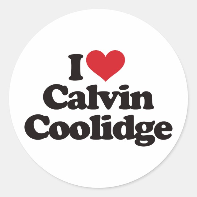I Love Calvin Coolidge Classic Round Sticker (Front)