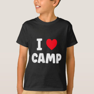 I Love Camp Summer Camp Glamping  T-Shirt
