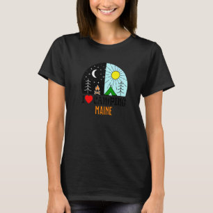 I Love Camping Maine America Outdoors Nature Hikin T-Shirt