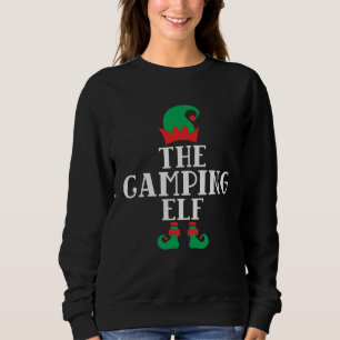 I love camping on Christmas, Funny Camping Elf Sweatshirt
