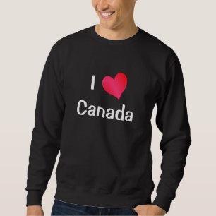 I Love Canada Sweatshirt