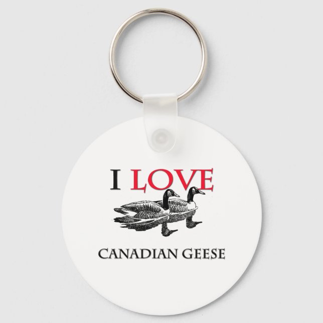 I Love Canadian Geese Keychain (Front)