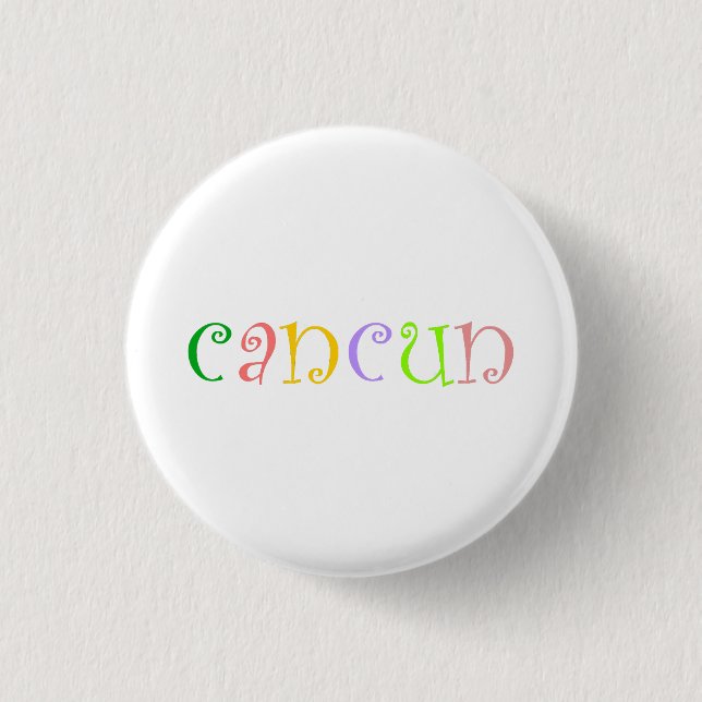 I love Cancun 1 Inch Round Button (Front)