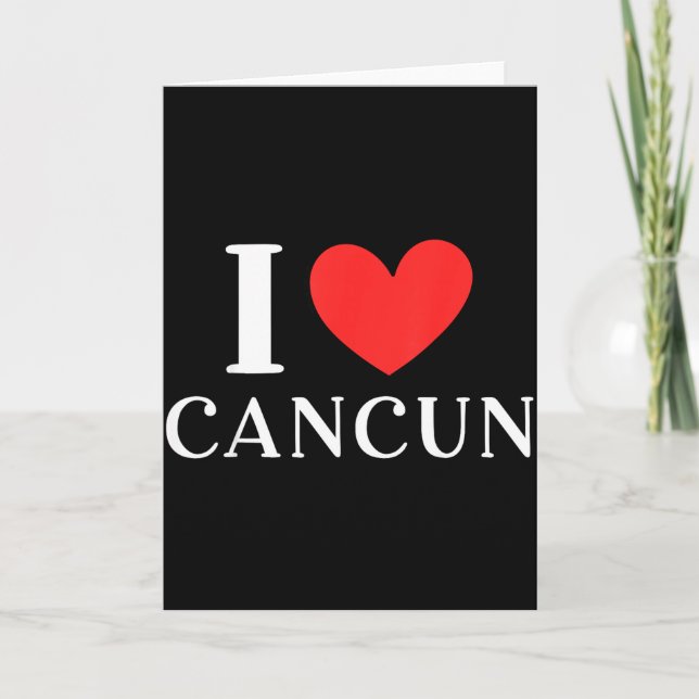 I Love Cancun Mexico Vacation _3  Card (Front)