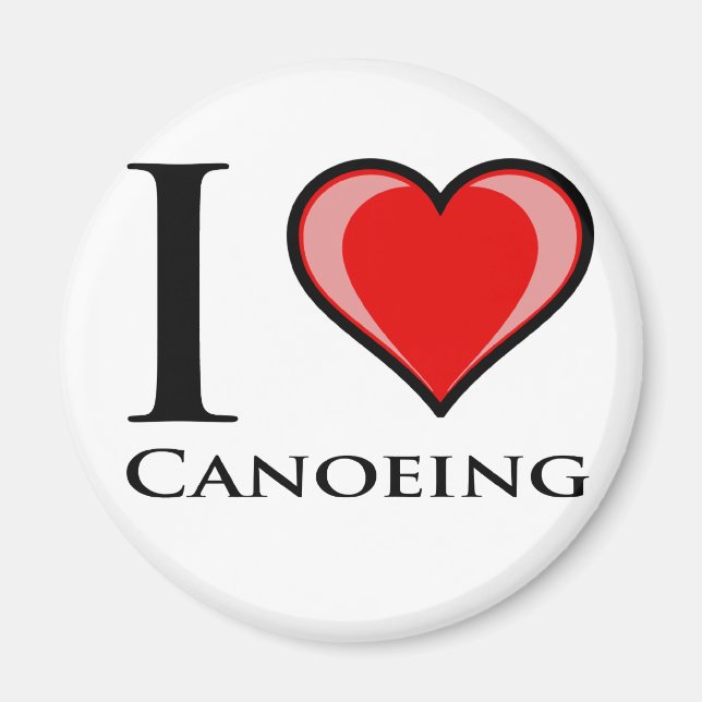 I Love Canoeing Magnet (Front)
