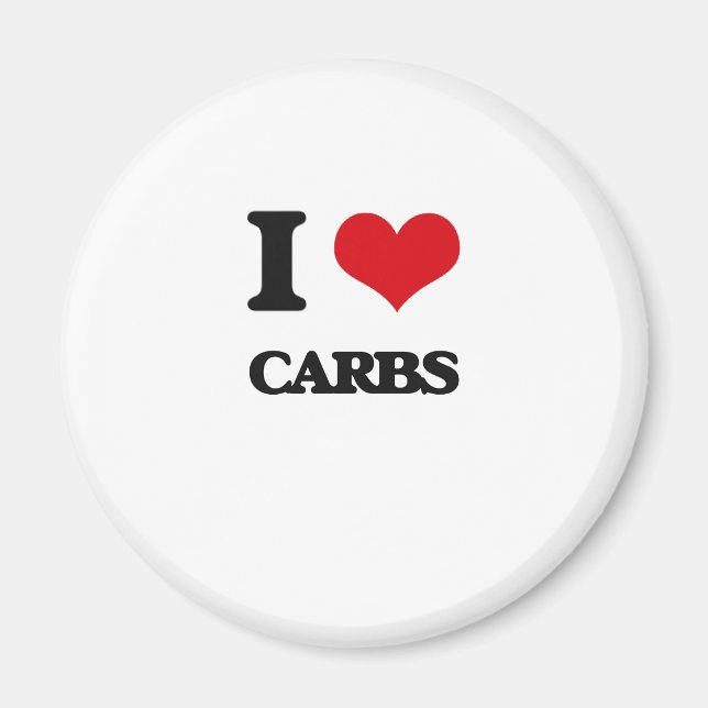 I Love Carbs Magnet (Front)
