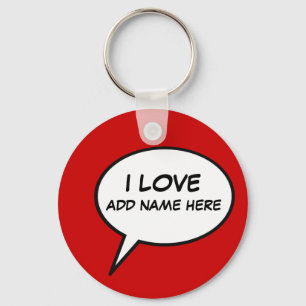 "I love" cartoon speech bubble Keychain