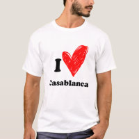 I love Casablanca T Shirt