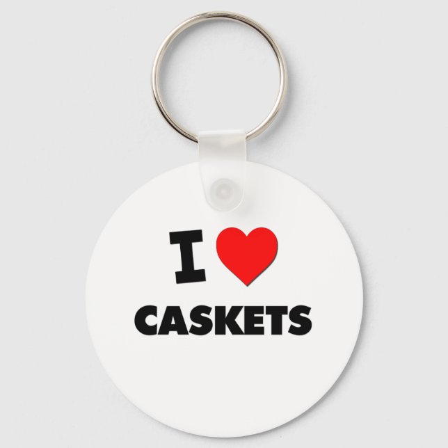I love Caskets Keychain (Front)