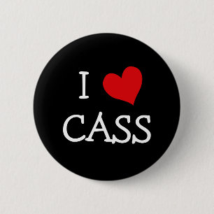 I LOVE CASS 2 INCH ROUND BUTTON