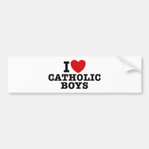 I Love Catholic Boys Bumper Sticker