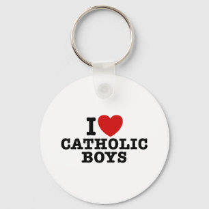 I Love Catholic Boys Keychain