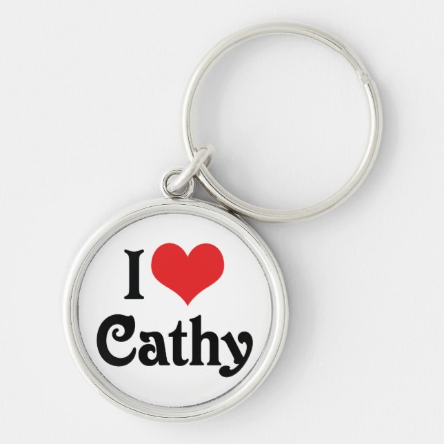 I Love Cathy Keychain (Front)