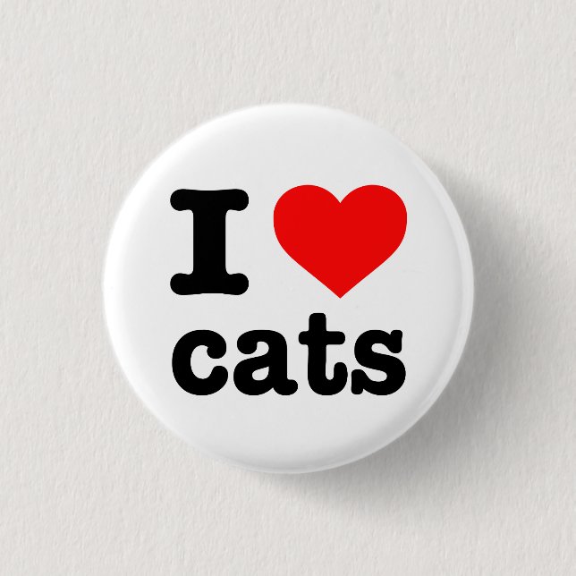 "I LOVE CATS" 1 INCH ROUND BUTTON (Front)