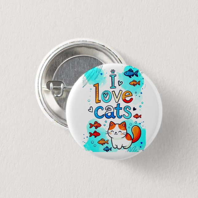 I LOVE CATS 1 INCH ROUND BUTTON (Front & Back)