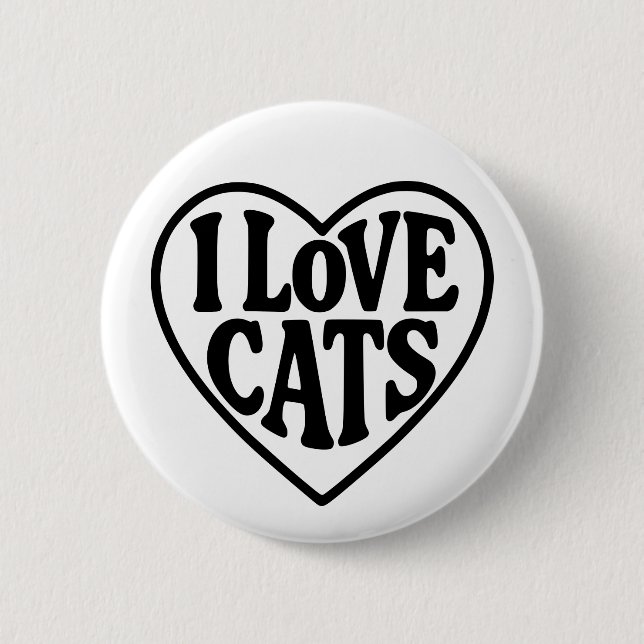 I Love Cats 2 Inch Round Button (Front)