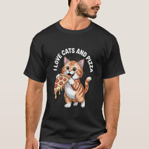 I Love Cats And Pizza Funny Cat T-Shirt