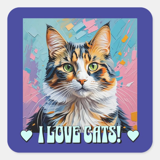 I Love Cats! Square Sticker (Front)