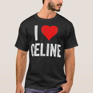 I Love CELINE Vintage Love Heart Valentines Day Gi T-Shirt