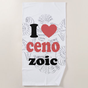 I love Cenozoic funny quote for scientists Beach Towel