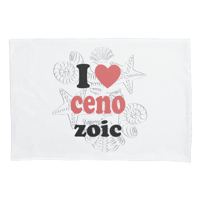 I love Cenozoic funny quote for scientists Pillowcase (Front)