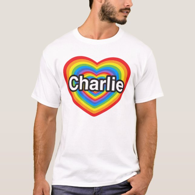 I love Charlie. I love you Charlie. Heart T-Shirt (Front)
