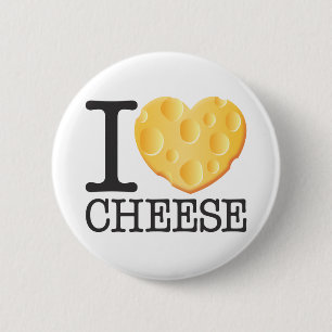 I Love Cheese 2 Inch Round Button