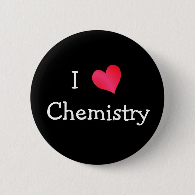 I Love Chemistry 2 Inch Round Button (Front)
