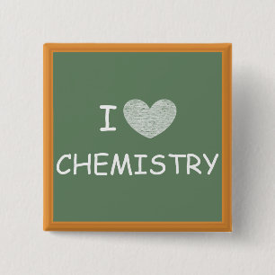 I Love Chemistry 2 Inch Square Button