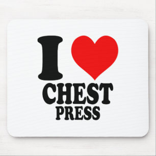 I Love Chest Press Mouse Pad