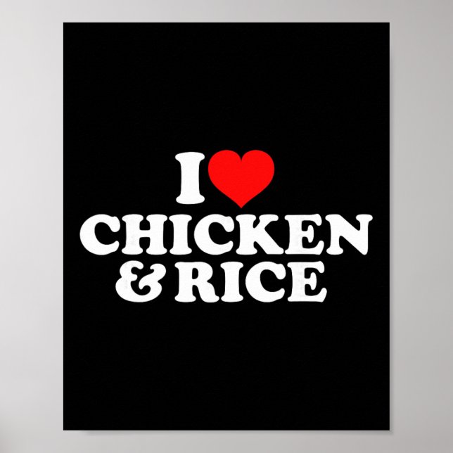 I Love Chicken And Rice  Poster (Front)