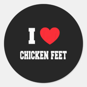 I Love Chicken Feet Classic Round Sticker