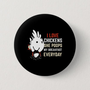 I Love Chicken Funny Chicken Design Chicken Lover 2 Inch Round Button