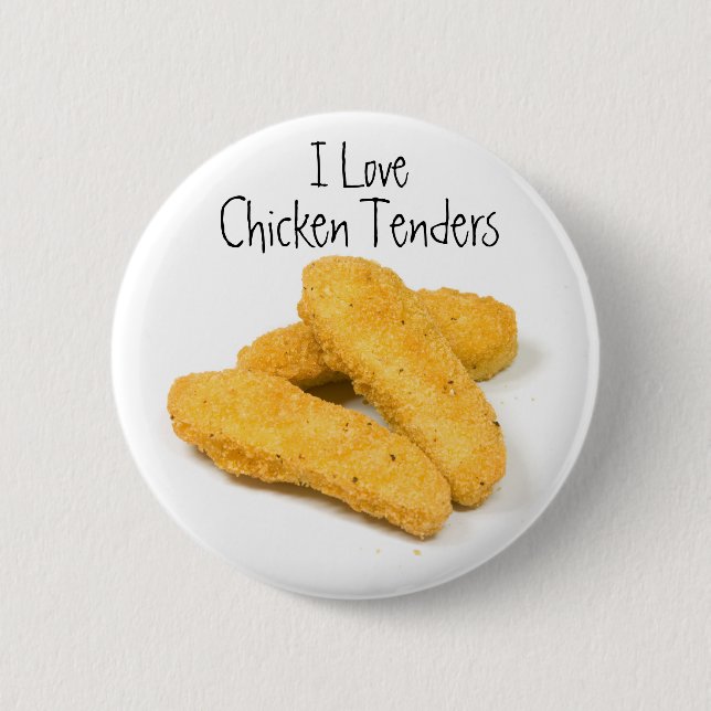 I Love Chicken Tenders 2 Inch Round Button (Front)